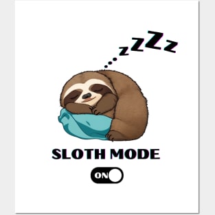 Sloth Mode Posters and Art